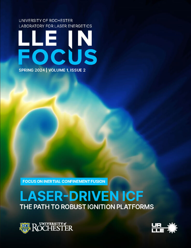 LLE In Focus - Laboratory for Laser Energetics